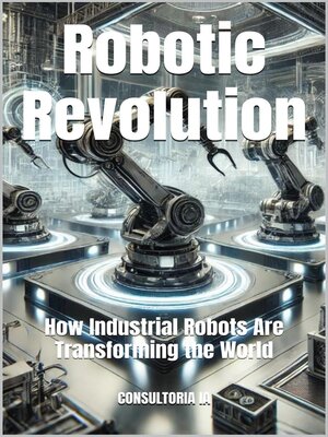 cover image of Robotic Revolution